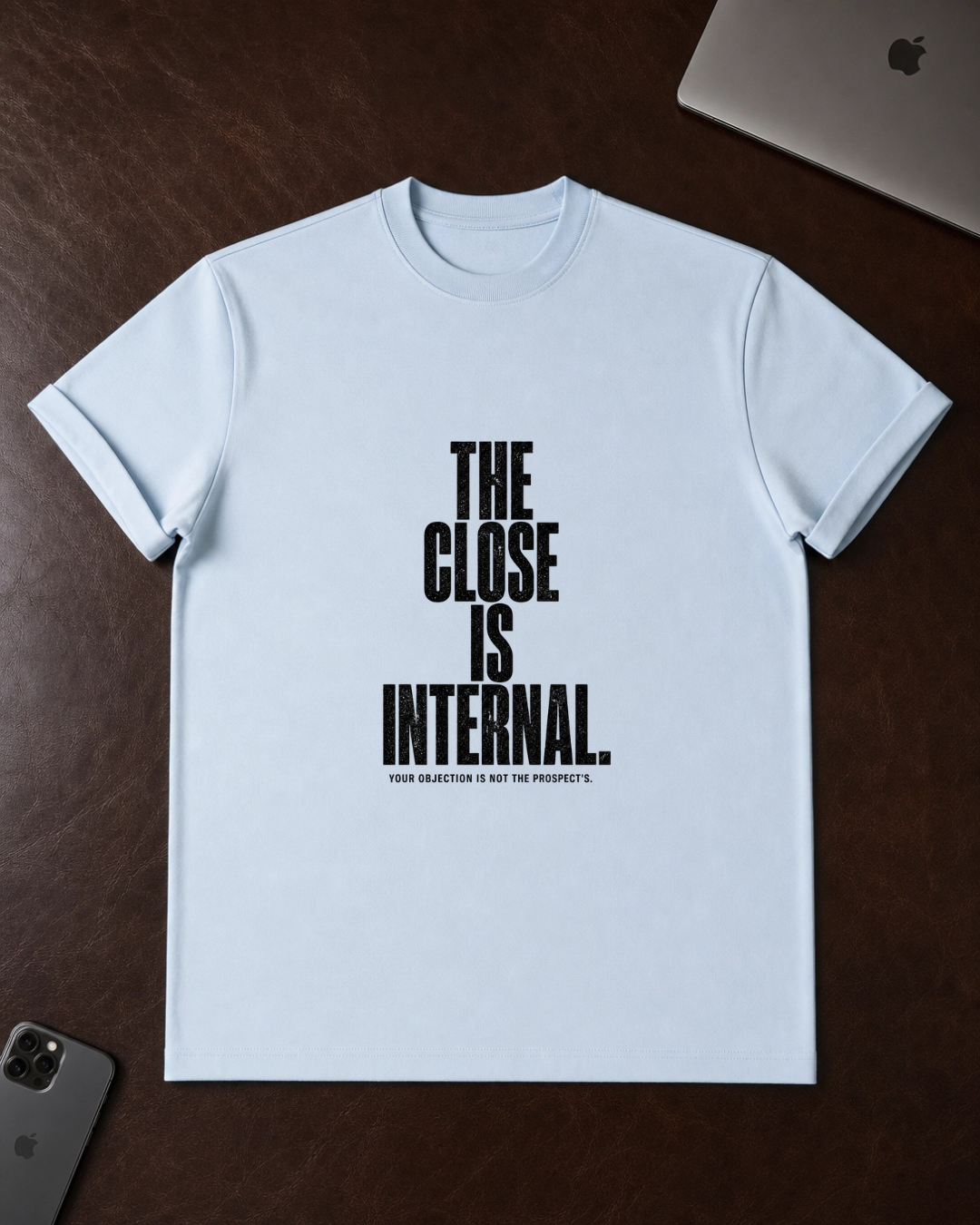 The Close Is Internal. T-Shirt