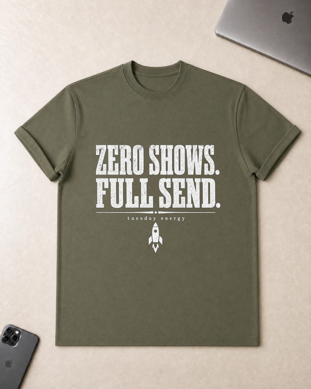 Zero Shows. Full Send. T-Shirt