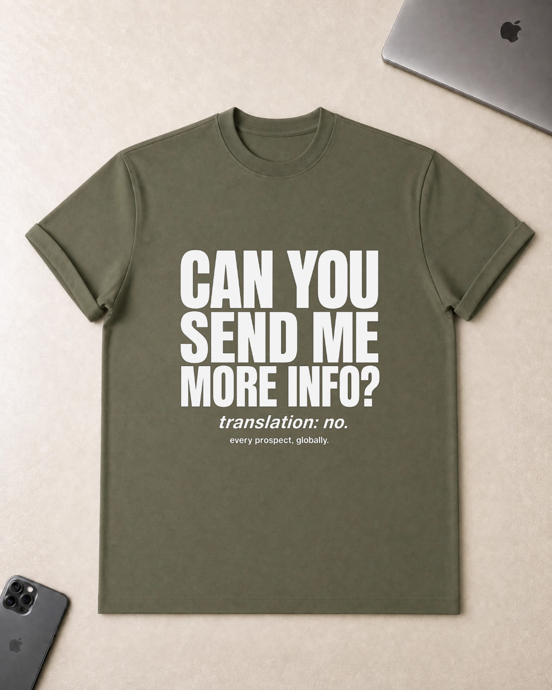 Can You Send Me More Info? T‑Shirt