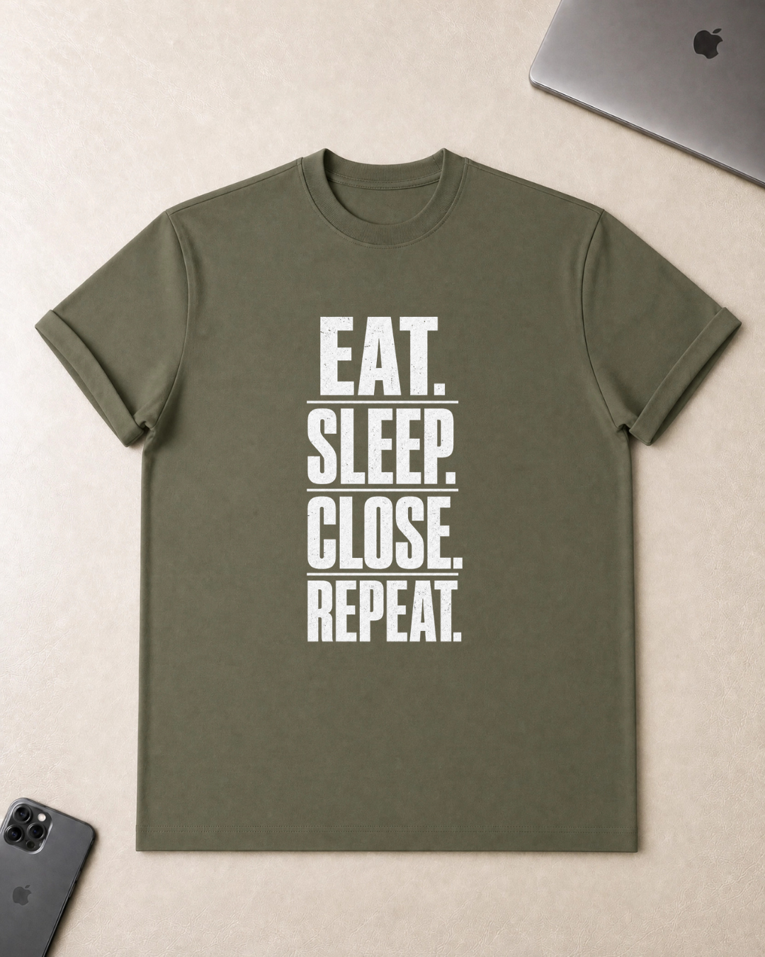 Eat. Sleep. Close. Repeat. T-Shirt