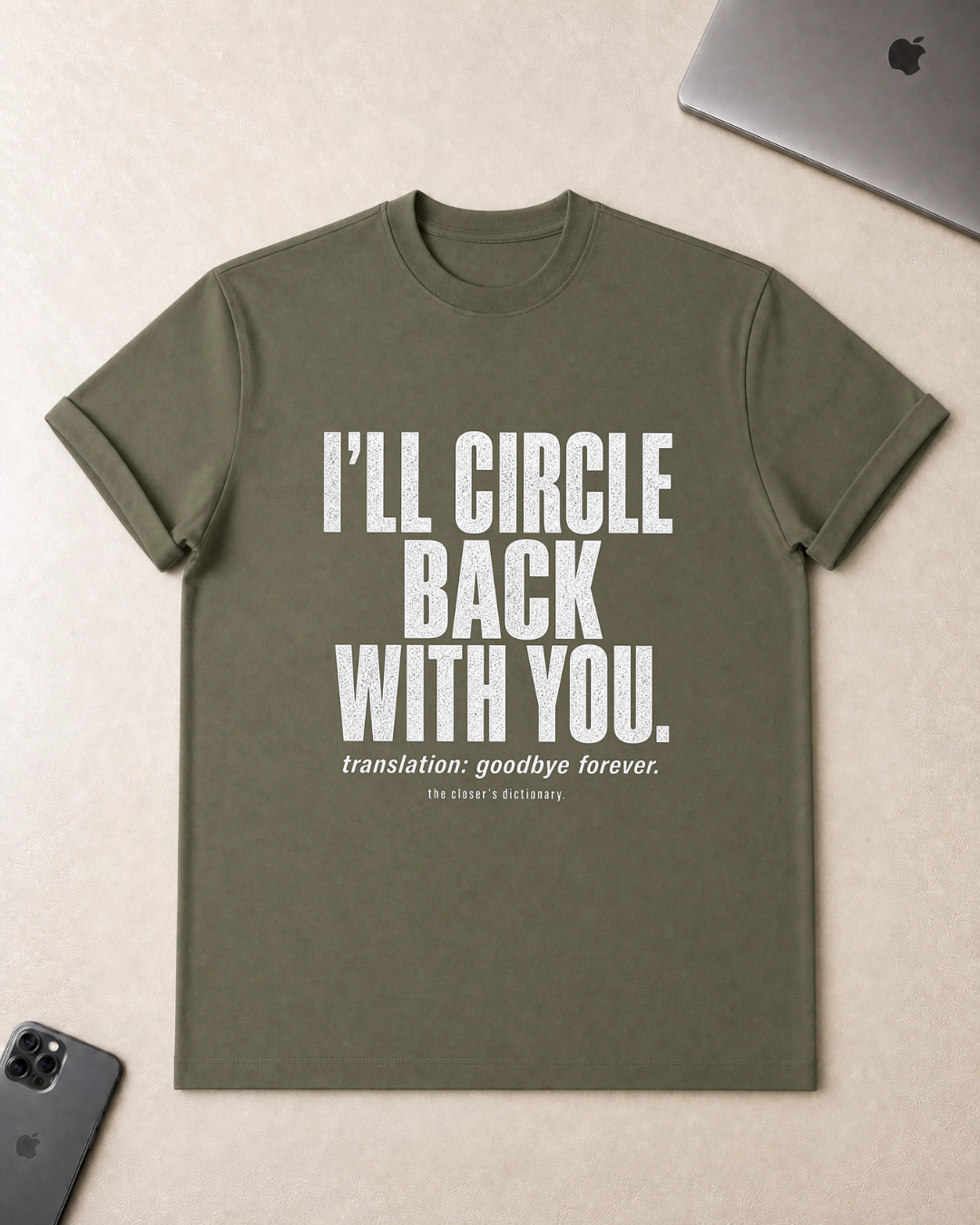 I'll Circle Back T-Shirt