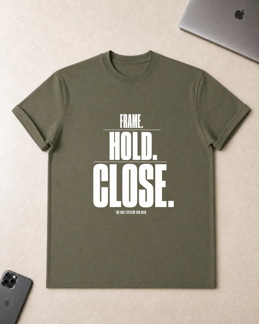 Frame. Hold. Close. T-Shirt