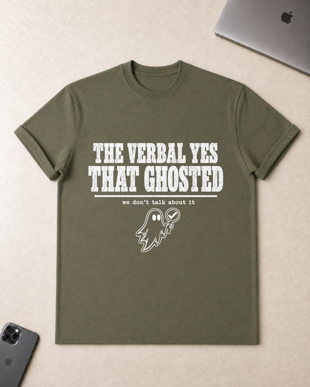The Verbal Yes That Ghosted T-Shirt