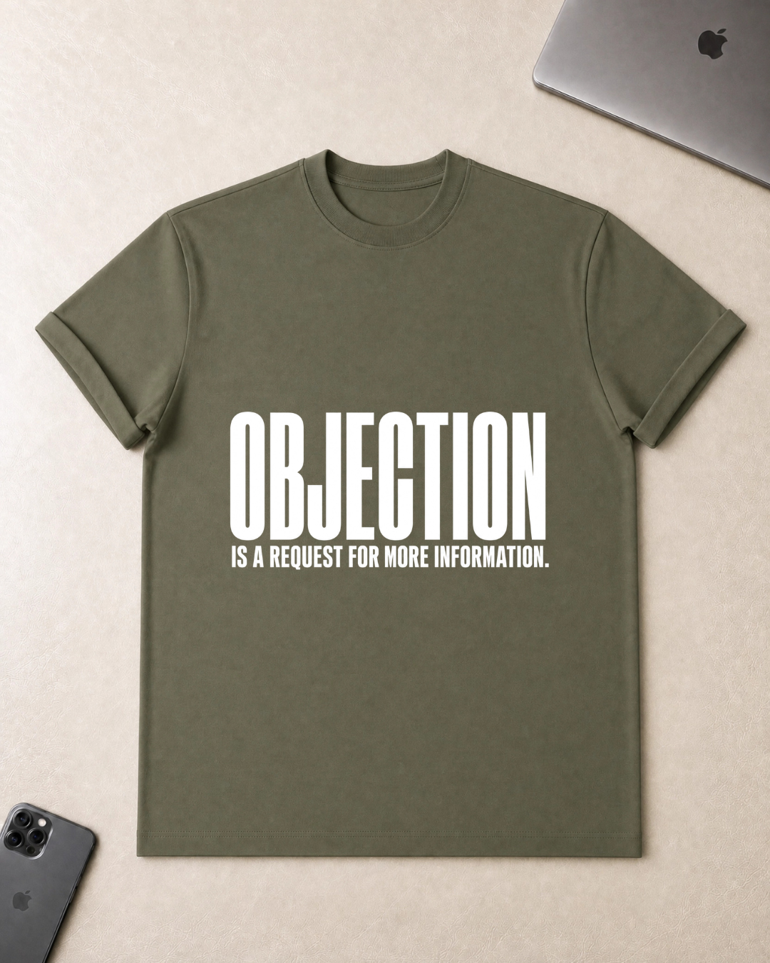 Objection is a Request for More Information T-Shirt