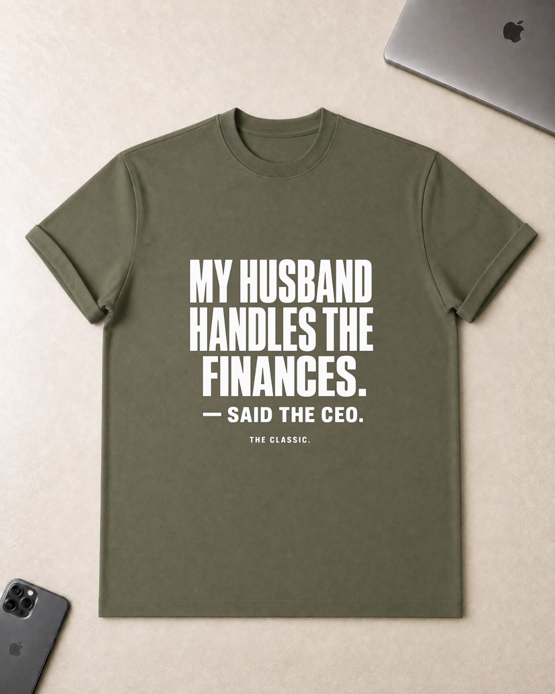 My Husband Handles the Finances T-Shirt