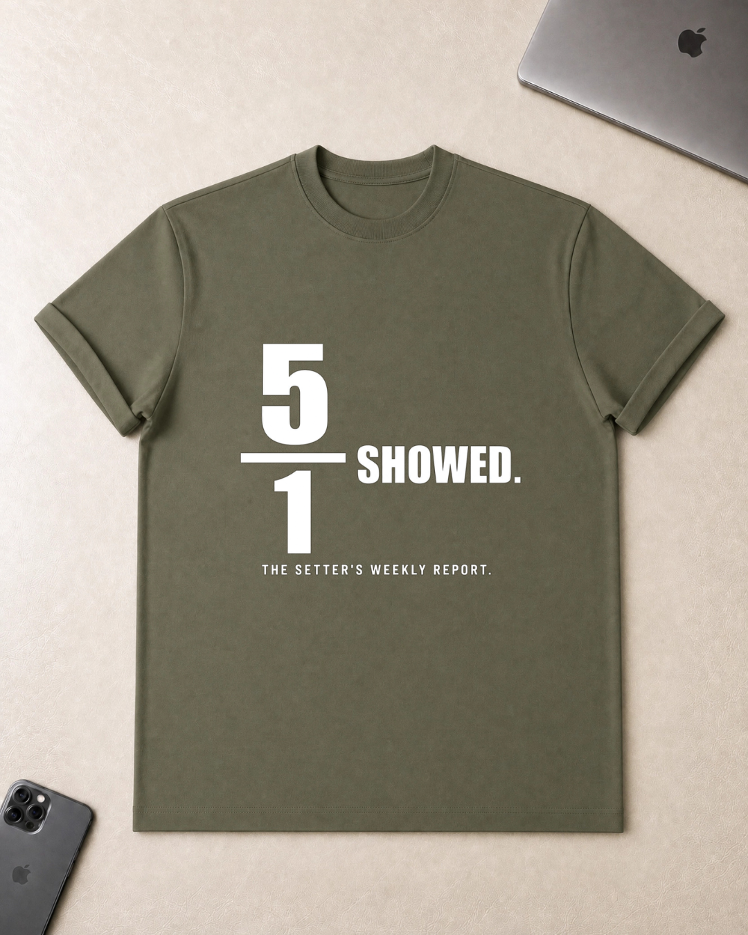 5 of 1 Showed T-Shirt