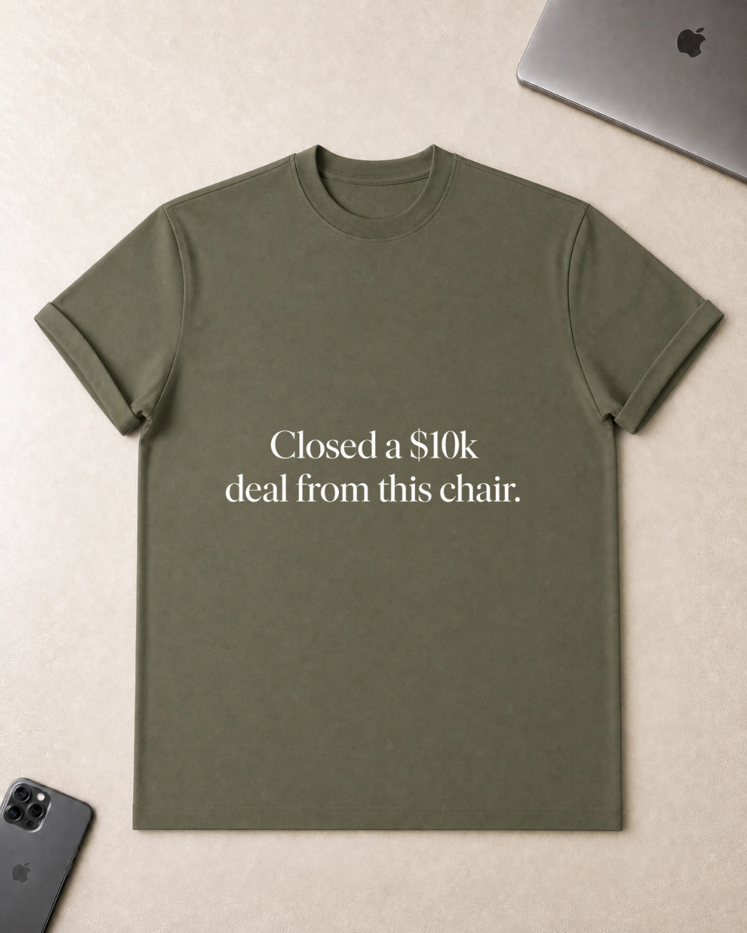 Closed a 10k Deal T-Shirt