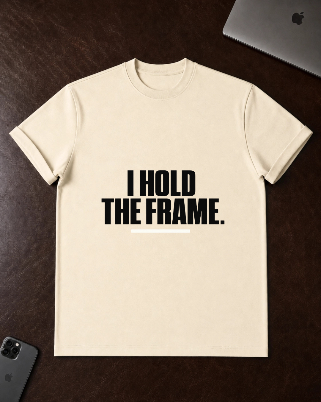 I Hold The Frame T-Shirt