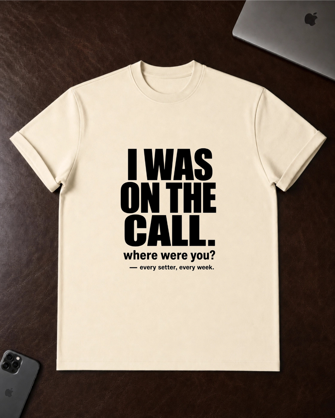 I Was On The Call T-Shirt