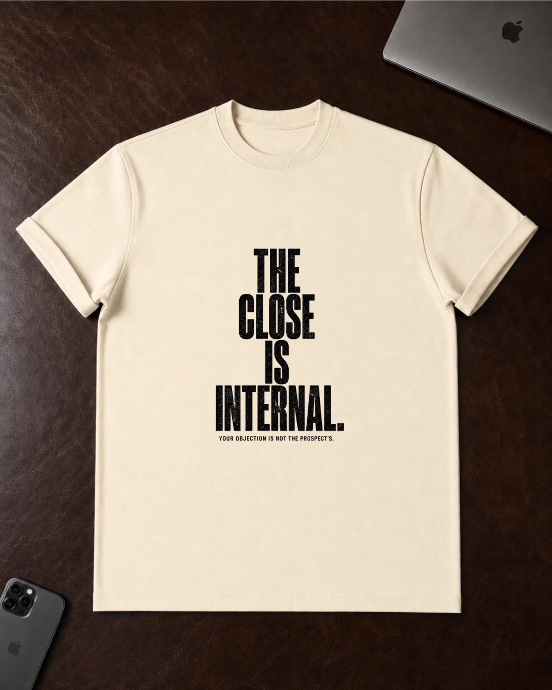 The Close Is Internal. T-Shirt