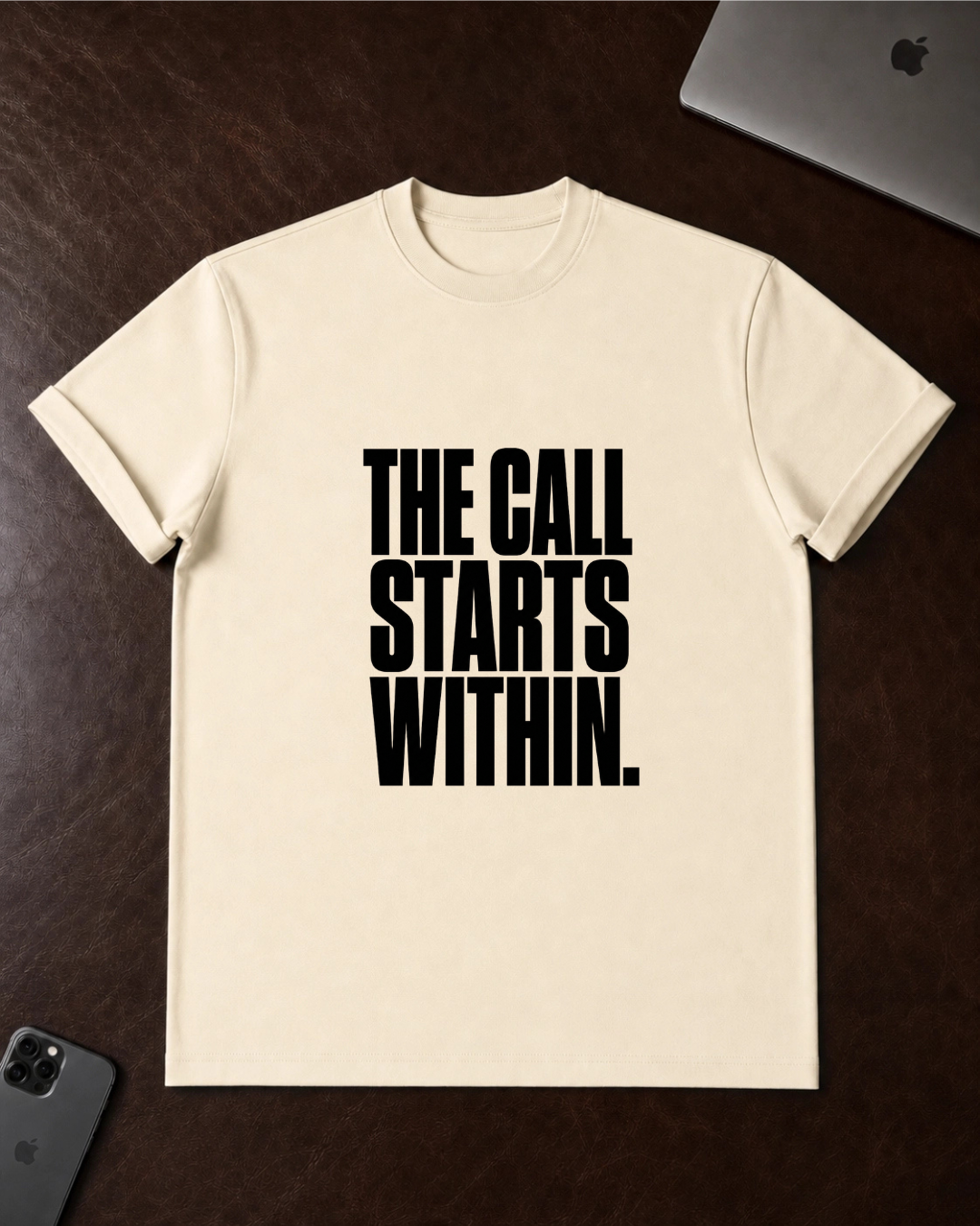 The Call Starts Within T-Shirt