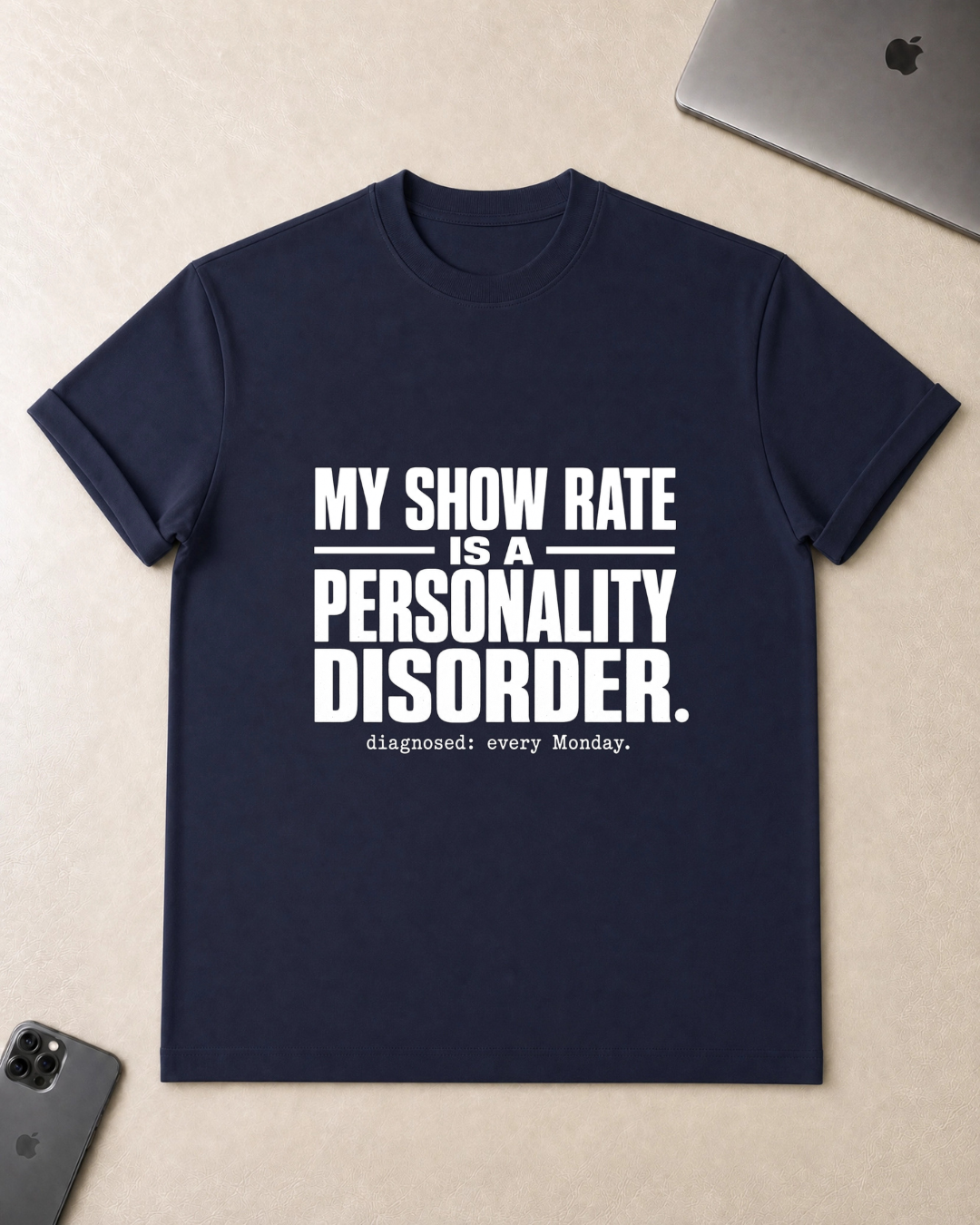 My Show Rate Is A Personality Disorder T-Shirt