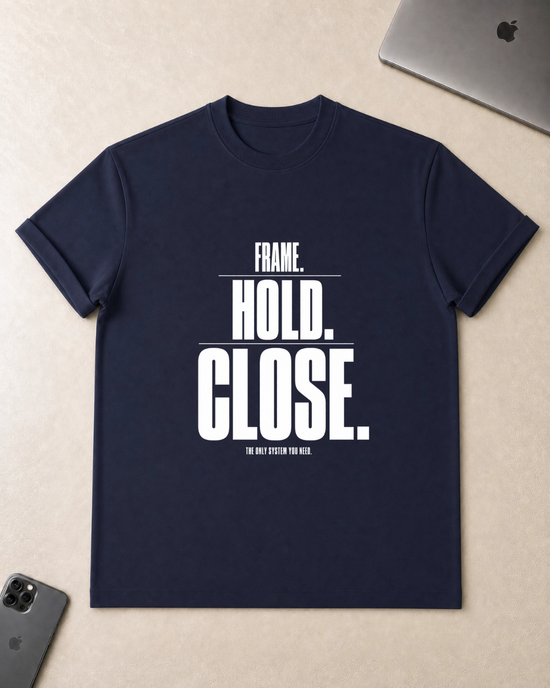 Frame. Hold. Close. T-Shirt