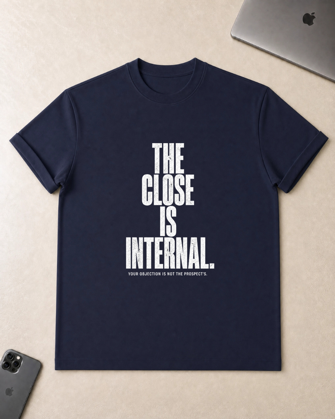 The Close Is Internal. T-Shirt