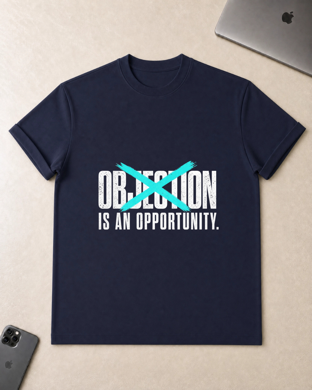 Objection Is An Opportunity T-Shirt