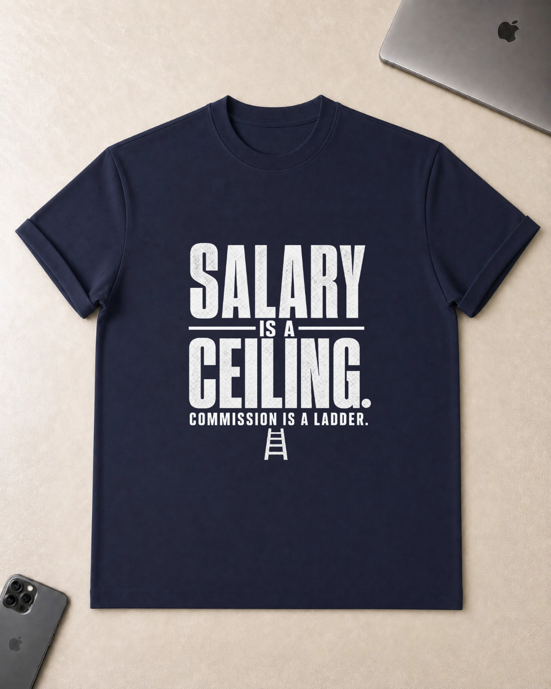 Salary Is a Ceiling T-Shirt