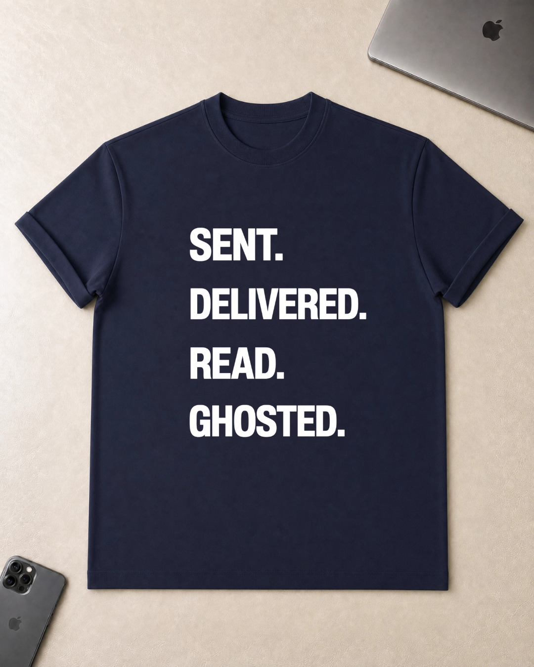 Sent. Delivered. Read. Ghosted. T-Shirt