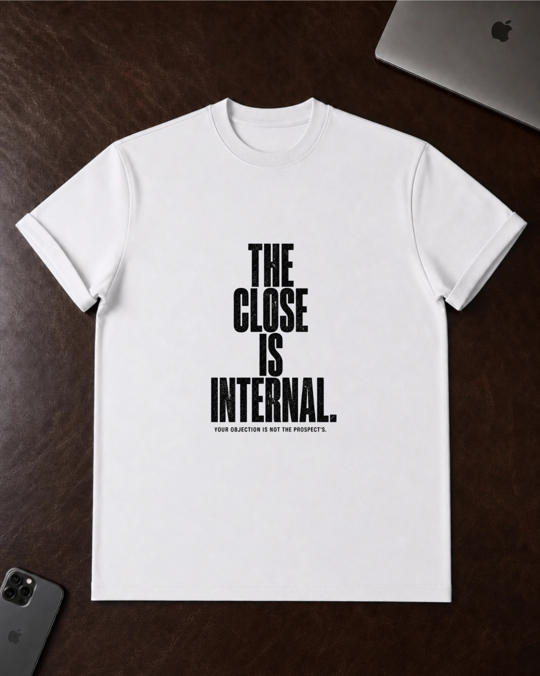 The Close Is Internal. T-Shirt