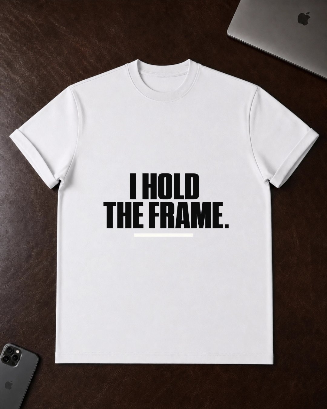 I Hold The Frame T-Shirt