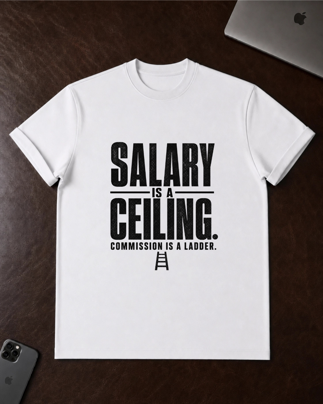 Salary Is a Ceiling T-Shirt