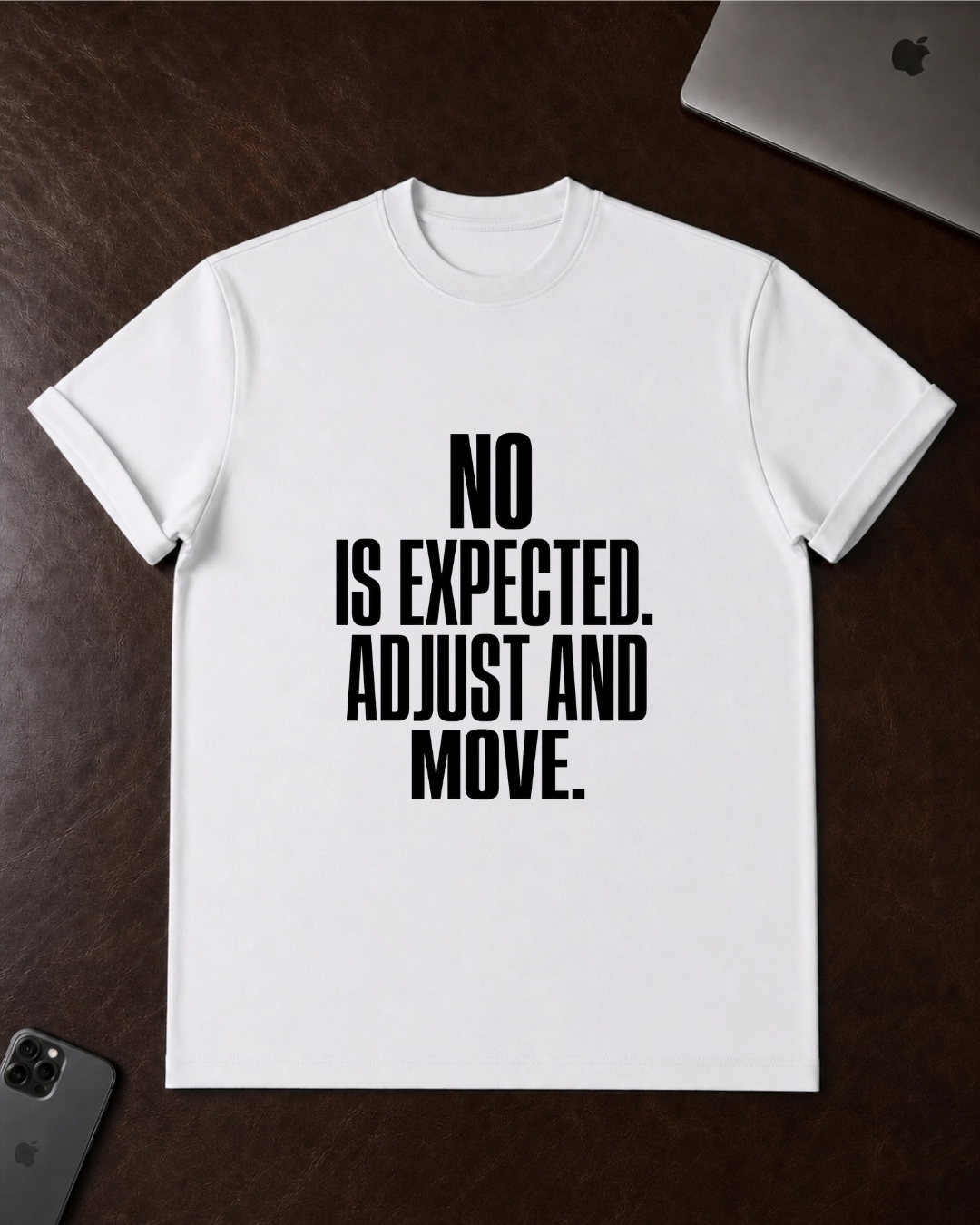 No Is Expected T-Shirt